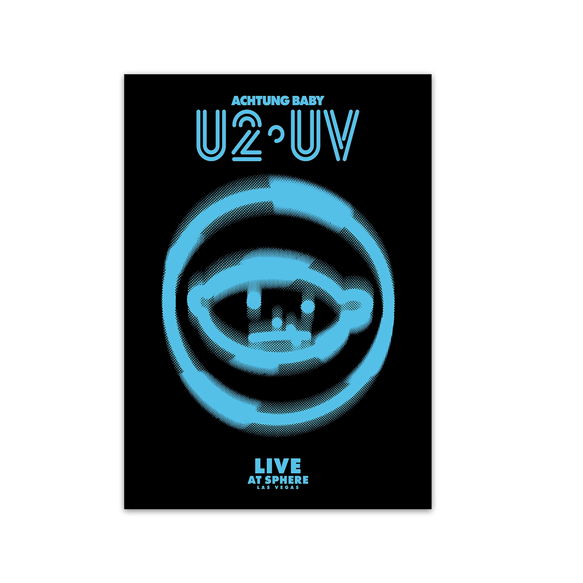 U2 UV Glow Baby Live At Sphere Poster